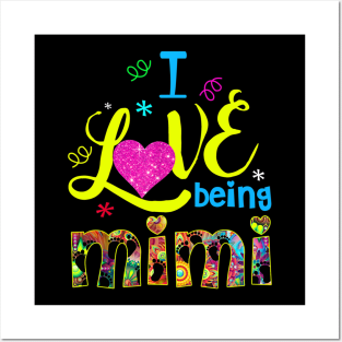 I love being Mimi T shirt Grandma Gift Mother_s Day Tee Posters and Art